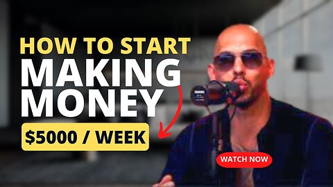 Andrew Tate Reveals 3 Steps To Make Money over $5000/week.