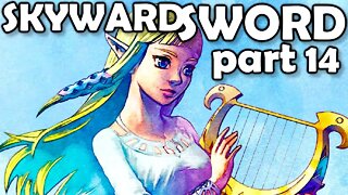 Lets Play Skyward Sword HD (Episode 14)
