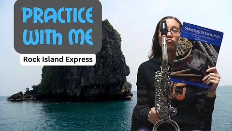 Rock Island Express | Standard Of Excellence Alto Sax BOOK 2 | Sax Practice With Me