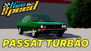 Live for Speed - Passat TS Turbo padaria com 300 CAVALOS!! ~ LFS