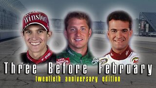 THREE BEFORE FEBRUARY (NASCAR Documentary) - 20th Anniversary Edition
