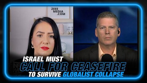 Israel Must Call for a Ceasefire to Survive Globalist Collapse, Says Mike Adams and Maria Zeee