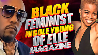 My Brush With The Black Manosphere - Interview With Nicole Young Of Elle Magazine
