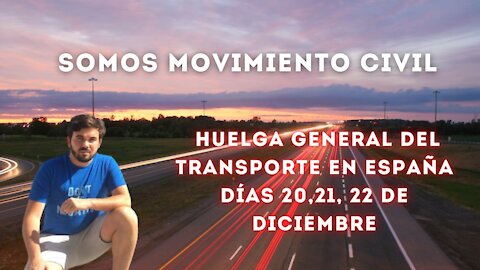 HUELGA GENERAL DE TRANSPORTES EN ESPAÑA