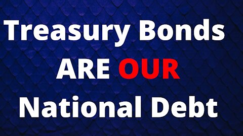 What is a Bond? Treasury Bonds Are Our National Debt