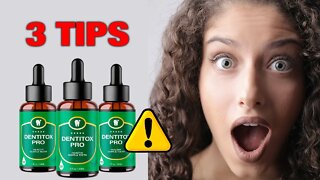 Dentitox Pro - 3 TIPS FOR YOU - Dentitox Pro Reviews - Dentitox Pro Discount