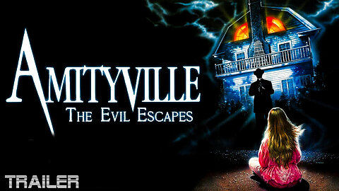 AMITYVILLE: THE EVIL ESCAPES - OFFICIAL TRAILER - 1989