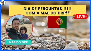 Viver em Portugal, perguntas com a Mãe do DRP