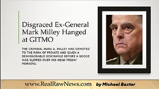 Disgraced Ex-General Mark Milley Hanged at GITMO