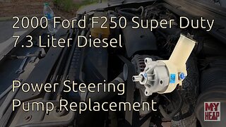 Power Steering Pump Replacement on a Ford F 250 Super Duty with 7.3 Liter Diesel
