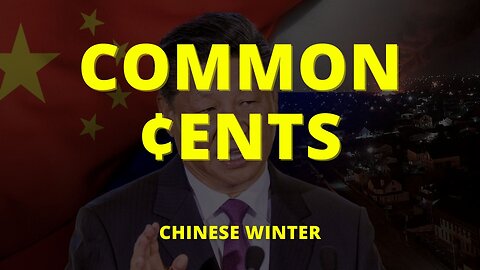Common ¢ents: Chinese Winter