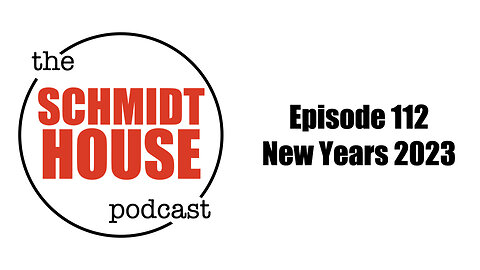 Episode 112 - New Years 2023