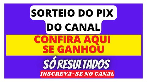 [SORTEIO] SORTEIO DO PIX DO CANAL - #SORTEIO #PIX