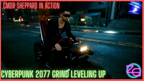 -Lets PlayCyberPunk 2077 Corpo Blade Mantis Cmdr Sheppard Leveling Up Grind Early Game