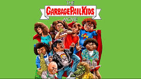 The Garbage Pail Kids Movie (1987)