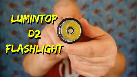 Lumintop D2 Flashlight