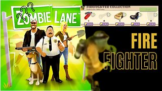 Zombie lane episode 21 Zombie Firefighter