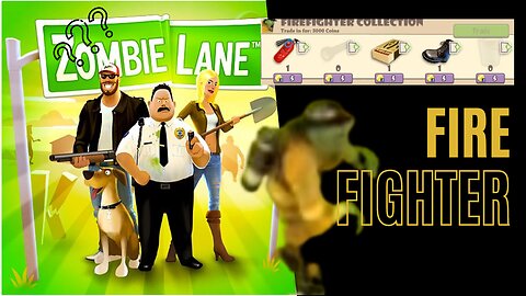 Zombie lane episode 21 Zombie Firefighter