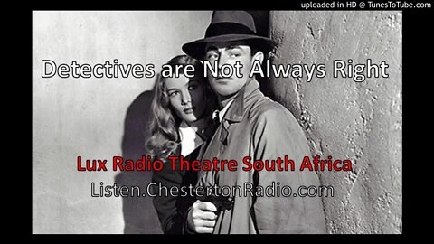 Detectives are Not Always Right - Lux Radio Theatre South Africa