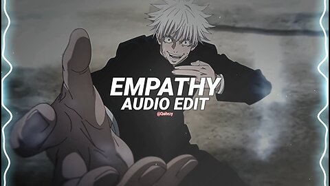 Empathy audio edit