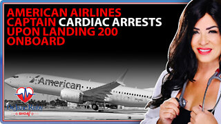 LIVE: American Airlines Captain Cardiac Arrests Upon Landing 200 Onboard