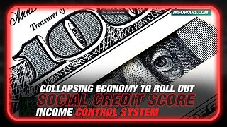 Globalists Collapsing the Economy to Roll Out the Social Credit Score Basic Control System