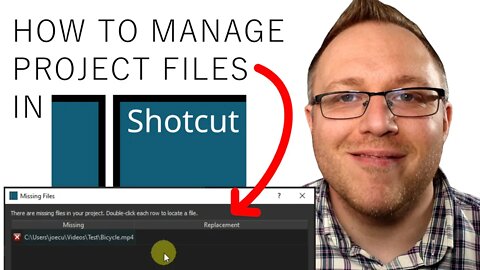 How to Manage Missing Project Files in Shotcut