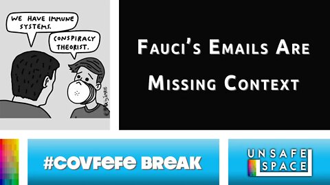 [#Covfefe Break] Fauci's Emails Are Missing Context