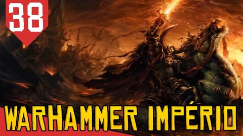 A Chegada de Archeon - Total War Warhammer 2 Império #38 [Português PT-BR]