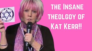 The Most Blasphemous Video I Have Ever Seen From Kat Kerr