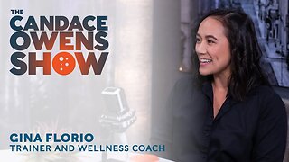 The Candace Owens Show Episode 30: Gina Florio