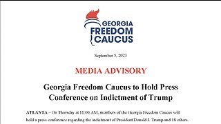 Georgia Freedom Caucus Press Conference - Sept. 7, 2023