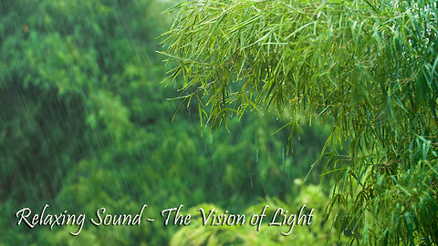 Relaxing Sound - The Vision of Light