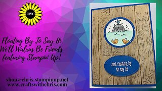 Make this Homemade Card using We'll Walrus Be Friends featuring Stampin Up Products