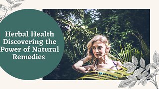 Herbal Health Discovering the Power of Natural Remedies