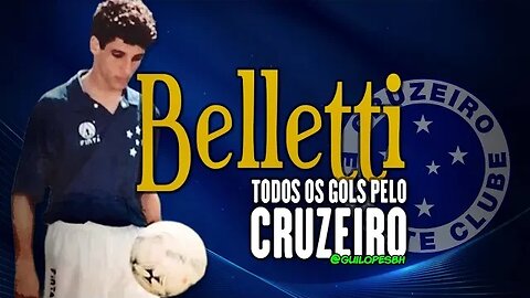 Belletti - Todos os gols pelo Cruzeiro