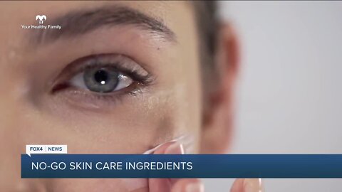 Your Healthy Family: Skin care ingredients to avoid