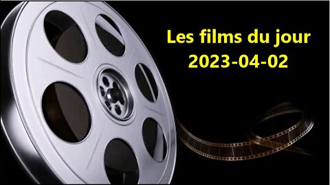 Les films du jour = 2023-04-02