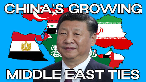 China’s Growing Middle East Ties