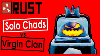 Solo Chads Vs Virgin Clan | RUST Console