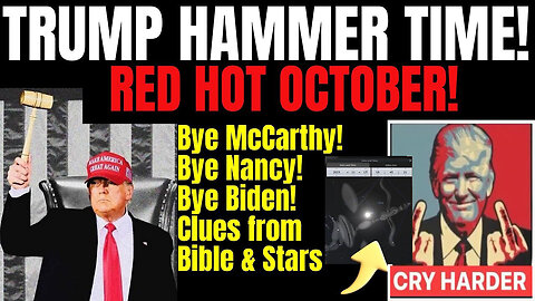 Trump Hammer Time - Red Hot 10/6/23..
