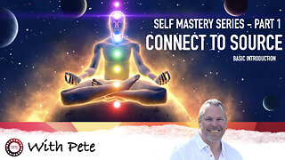 Connect to Source - Self Mastery Series