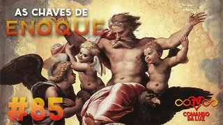 As Chaves de Enoque Audiobook #85 - Aproximando a Criação