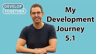 My Development Journey | 5.1