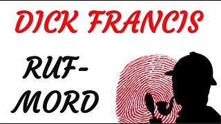 KRIMI Hörspiel - Dick Francis - RUFMORD