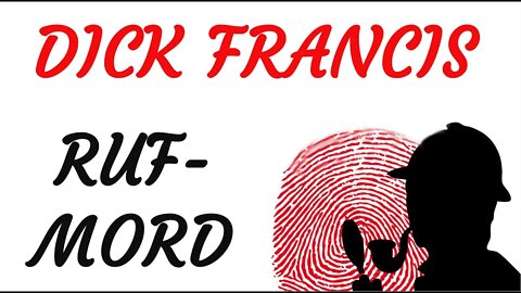 KRIMI Hörspiel - Dick Francis - RUFMORD