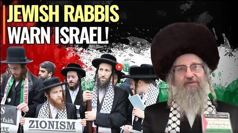 Zionism Is Satanism Not Judaism - Rabbis Warn Israel