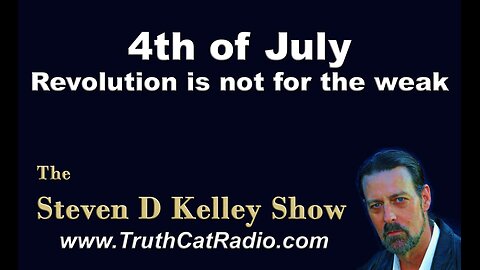 TCR#1080 STEVEN D KELLEY #562 JULY-4-2024 Revolution is not for the week