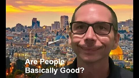 2 Minute Theology: Are People Basically Good?