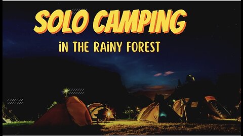 Solo CAMPING in the rain [chilling weather relaxing cosy tent ,shelter